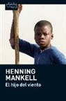 Henning Mankell - El hijo del viento