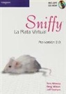 Tom Alloway, Jeff Graham, Greg Wilson - Sniffy, la rata virtual