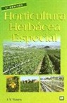 Josep Vicent Maroto i Borrego - Horticultura herbácea especial