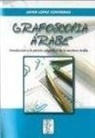 Javier López Contreras - Grafoscopia árabe : introducción a la pericia caligráfica de la escritura árabe