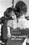 Javier Marías - Negra espalda del tiempo