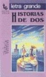 Jorge Luis Borges - Historias de dos