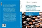 Jesús María González Pueyo, Federico López de la Riva Carrasco, Fernando Mora Bonguera - Guía práctica para la aplicación de la Directiva de servicios de las entidades locales : adaptada a la Ley de economía sostenible