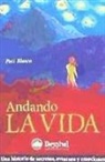 Pati Blasco - Andando la vida