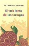 Katherine Pancol - El vals lento de las tortugas
