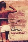 V. S. Naipaul - Miguel Street