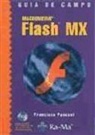 Francisco Pascual González - Guía de campo : Macromedia Flash MX