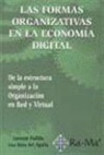 Ana Rosa del Águila Obra, Antonio Padilla Meléndez - Las formas organizativas en la economía digital