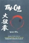 Ignacio Cáliz Lillo - Tai chi yang : preparación para examen de cinturón negro