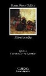 Luciano García Lorenzo, Benito Pérez Galdós - Misericordia
