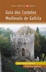 Ramón Boga Moscoso - Guía dos castelos medievais de Galicia