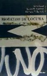 John . . . [et al. Read - Modelos de locura : aproximaciones psicológicas, sociales y biológicas a la esquizofrenia