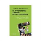 David . . . [et al. Boud, Ruth Cohen, David Walker - El aprendizaje a partir de la experiencia : interpretar lo vital y cotidiano como fuente de conocimiento