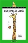 Andrés Guerrero, Andrés Guerrero - Una jirafa de otoño