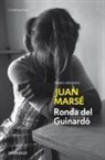 Juan Marsé - La ronda del Guinardó