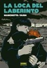 Jean-Patrick Manchette, Tardi, Jacques Tardi - La loca del laberinto
