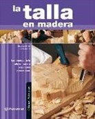 Juan María Medina Ayllón, Eva Pascual i Miró - La talla en madera