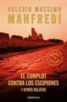 Valerio Massimo Manfredi - El complot contra los Escipiones