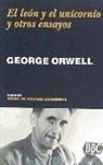 George Orwell - El león y el unicornio y otros ensayos