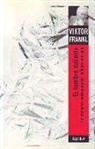 Viktor E. Frankl - El hombre doliente : fundamentos antropológicos de la psicoterapia
