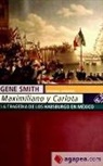 Gene Smith - Maximiliano y Carlota