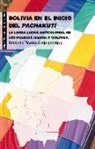 Esteban Ticona Alejo - Bolivia en el inicio del Pachakuti : la larga lucha anticolonial de los pueblos aimara y quechua