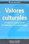 Ricardo Sanmartín Arce - Valores culturales : el cambio social entre la tradicción y la modernidad