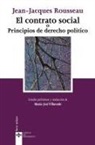 Jean-Jacques Rousseau, María José Villaverde Rico - El contrato social o principios de derecho político