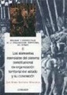 José María Souvirón Morenilla - Los elementos esenciales del sistema constitucional de organización territorial del estado y su concreción