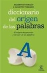 Alberto Buitrago Jiménez, José Agustín Torijano Pérez - Diccionario del origen de las palabras
