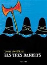 Tomi Ungerer - Els tres bandits