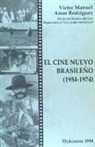 Víctor Manuel Amar Rodríguez - El cine nuevo brasileño