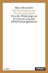 Marc Kemmler - Die Entstehung der Treuhandanstalt