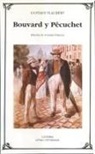 Gustave Flaubert - Bouvard y Pécuchet