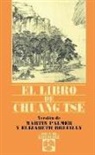 Elizabeth Brevilly, Martin Palmer - El libro de Chuang Tzu