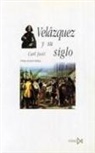 Carl Justi - Velázquez y su siglo