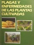 Francisco Domínguez García-Tejero - Plagas y enfermedades de las plantas cultivadas