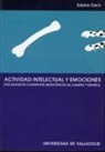 Sabine Geck Scheld - Actividad intelectual y emociones : dos modelos cognitivos metafóricos en alemán y español