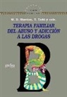 M. D. . . . [et al. Stanton - Terapia familiar del abuso y adicción a las drogas