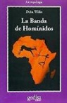 La banda de homínidos : Un safari cientifico en busca del origen del hombre