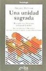 Gregory Bateson - Una unidad sagrada : pasos ulteriores hacia una ecología de la mente