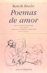 Bertolt Brecht, Jesús Munárriz, Jenaro Talens Carmona - Poemas de amor