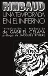 Gabriel Celaya, Arthur Rimbaud - Una temporada en el infierno