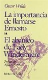 Alfonso Sastre, Oscar Wilde - La importancia de llamarse Ernesto ; El abanico de Lady Windermere