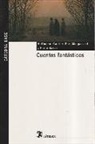 Théophile Gautier, Ernst T. A. Hoffmann, Guy de Maupassant, Emilia Pardo Bazán, Pilar Pedraza, Edgar  Allan Poe - Cuentos fantásticos