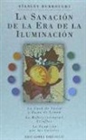 Stanley Burroughs - La sanación de la era de la iluminación
