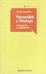 Teresa Sánchez Sánchez - Psicoanálisis y psicología : convergencia o confrontación