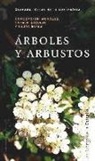 Laura Baena Cobos, Concepción Morales, Carmen Quesada Ochoa - Árboles y arbustos