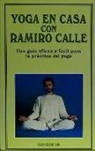 Ramiro Calle - Yoga en casa con Ramiro A. Calle