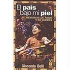 Gioconda Belli - El país bajo mi piel : memorias de amor y de guerra